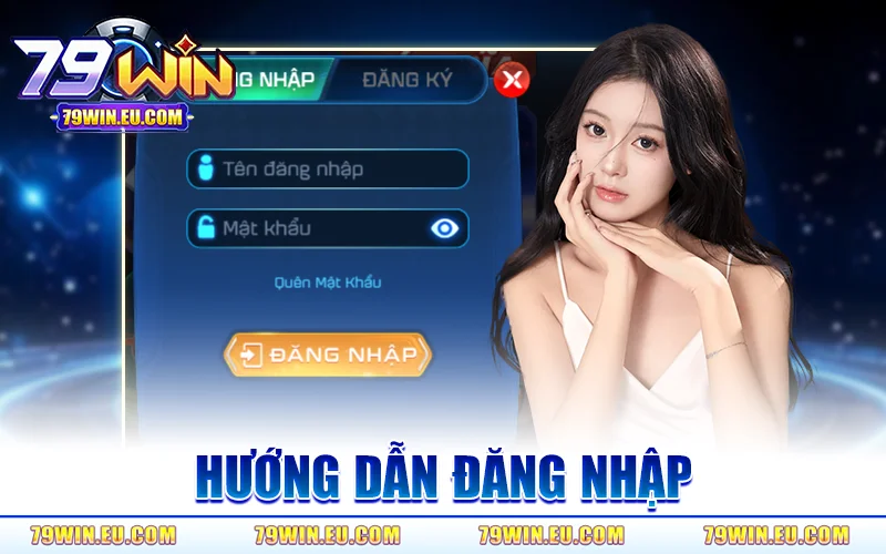 Hướng Dẫn Đăng Nhập 79WIN